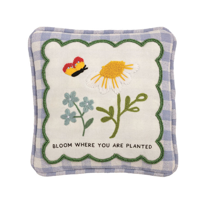 Bloom Where Planted Embellished Garden Pillow
