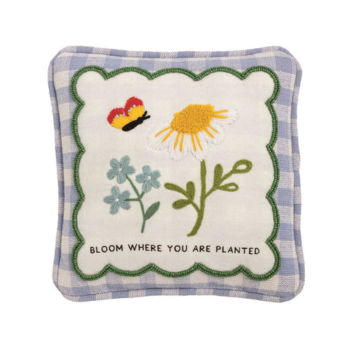Bloom Where Planted Embellished Garden Pillow